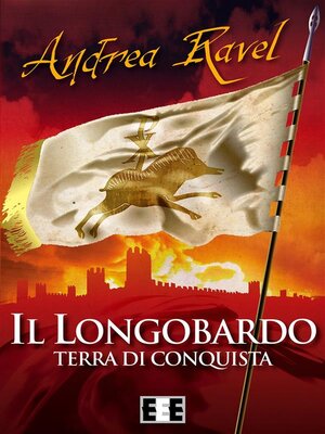 cover image of Il Longobardo--Terra di conquista